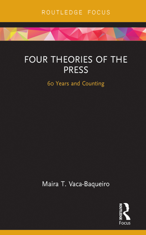 FOUR THEORIES OF THE PRESS