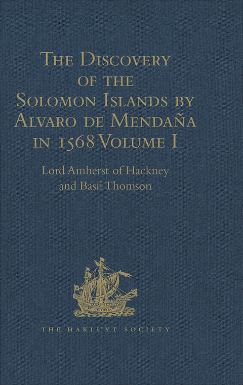 THE DISCOVERY OF THE SOLOMON ISLANDS BY ALVARO DE MENDAA IN 1568