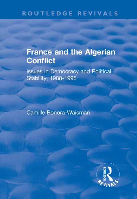 FRANCE AND THE ALGERIAN CONFLICT