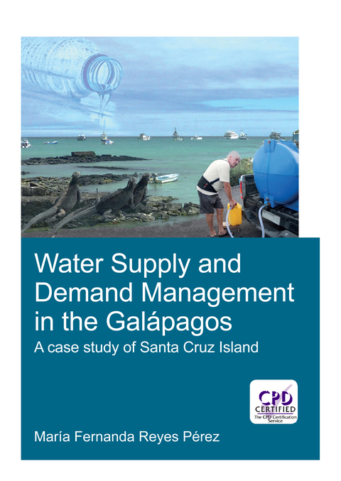 WATER SUPPLY AND DEMAND MANAGEMENT IN THE GALPAGOS