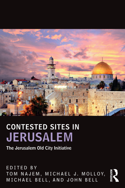 CONTESTED SITES IN JERUSALEM