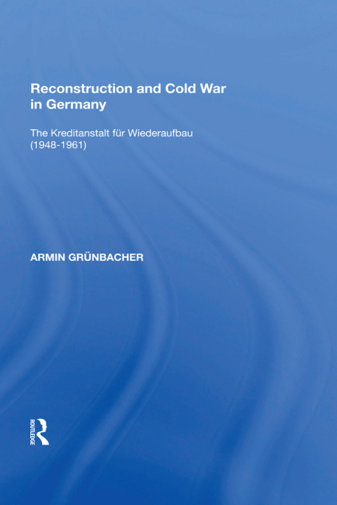 RECONSTRUCTION AND COLD WAR IN GERMANY
