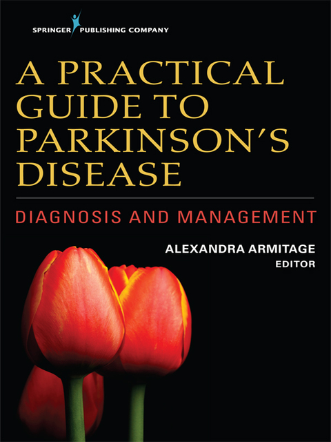 A PRACTICAL GUIDE TO PARKINSON?S DISEASE
