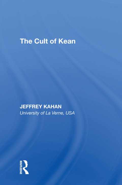 THE CULT OF KEAN