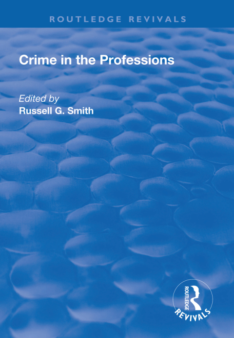 CRIME IN THE PROFESSIONS