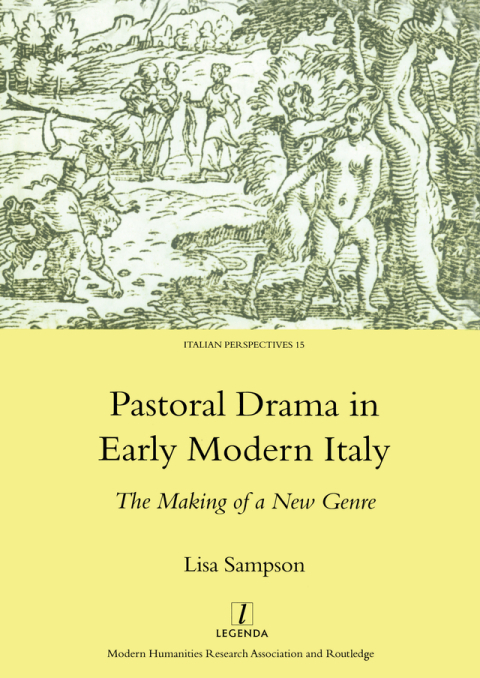 PASTORAL DRAMA IN EARLY MODERN ITALY