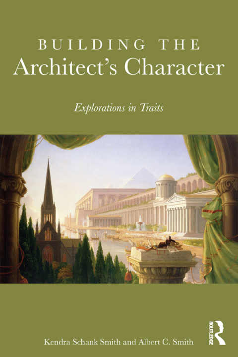 BUILDING THE ARCHITECT'S CHARACTER