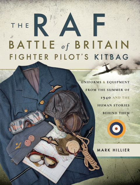 THE RAF BATTLE OF BRITAIN FIGHTER PILOT'S KITBAG