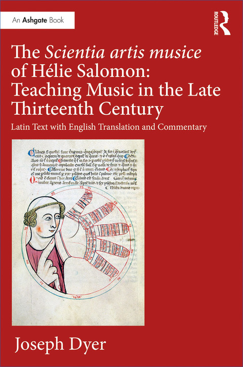 THE SCIENTIA ARTIS MUSICE OF HLIE SALOMON: TEACHING MUSIC IN THE LATE THIRTEENTH CENTURY