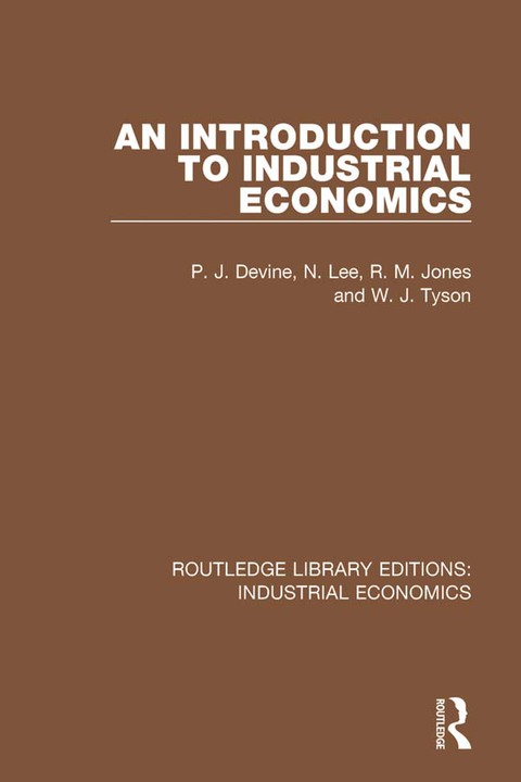 AN INTRODUCTION TO INDUSTRIAL ECONOMICS