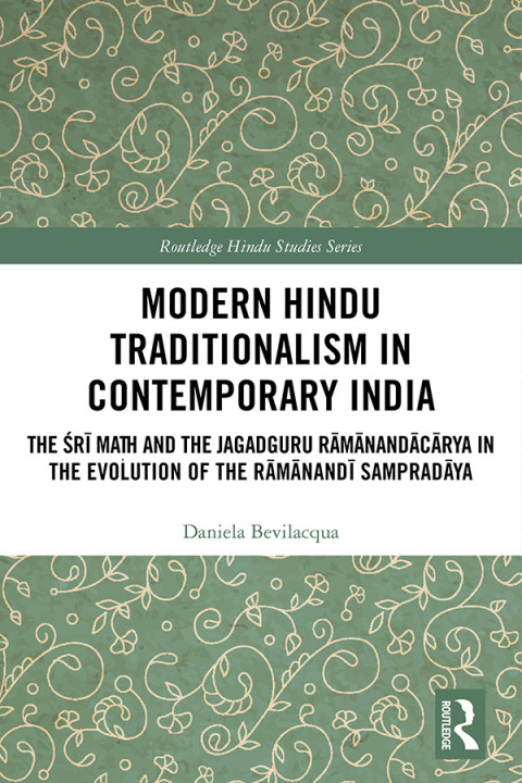MODERN HINDU TRADITIONALISM IN CONTEMPORARY INDIA