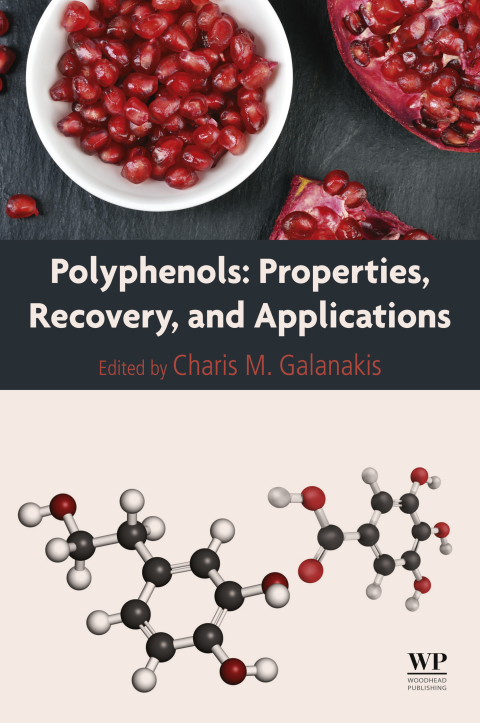 POLYPHENOLS: PROPERTIES, RECOVERY, AND APPLICATIONS