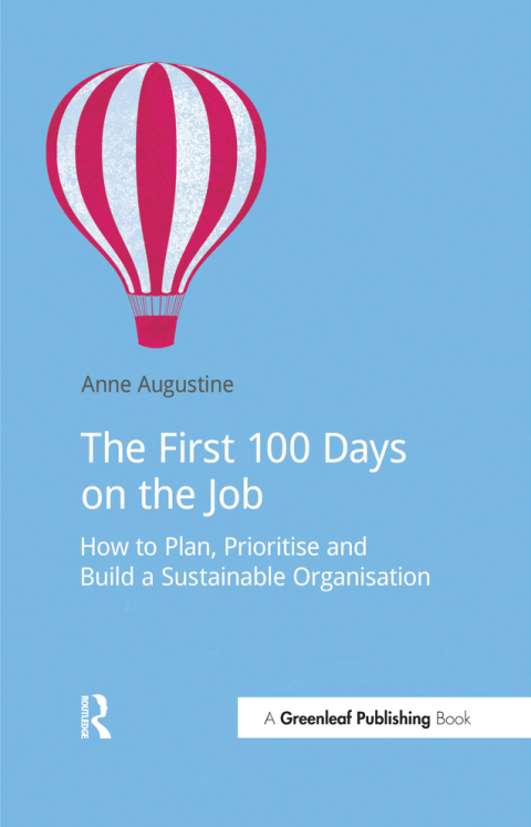 THE FIRST 100 DAYS ON THE JOB