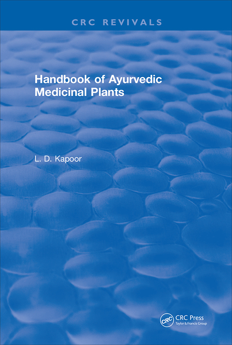 CRC HANDBOOK OF AYURVEDIC MEDICINAL PLANTS