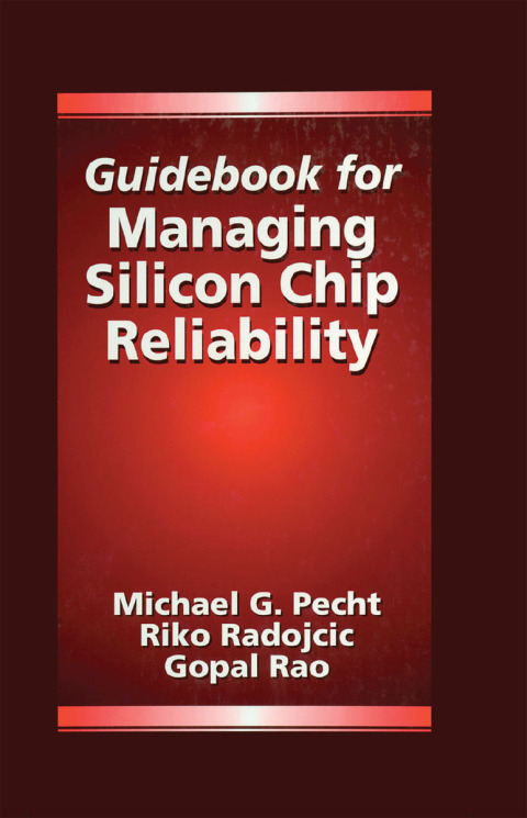 GUIDEBOOK FOR MANAGING SILICON CHIP RELIABILITY