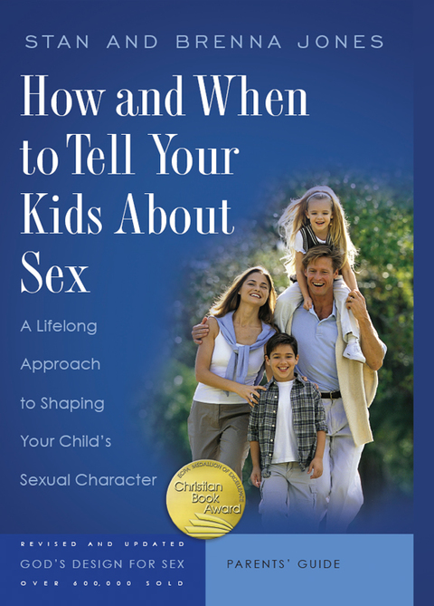 HOW AND WHEN TO TELL YOUR KIDS ABOUT SEX