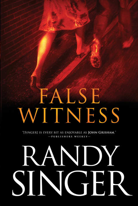 FALSE WITNESS