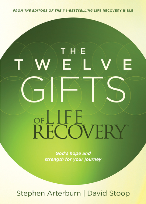 THE TWELVE GIFTS OF LIFE RECOVERY