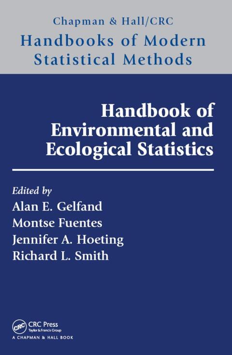 HANDBOOK OF ENVIRONMENTAL AND ECOLOGICAL STATISTICS