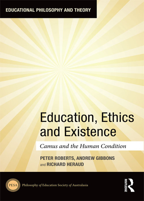 EDUCATION, ETHICS AND EXISTENCE