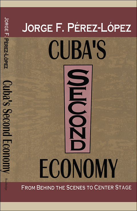 CUBA'S SECOND ECONOMY