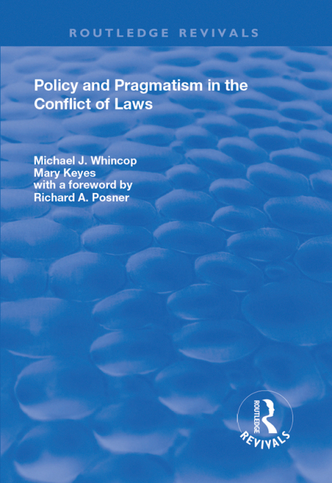 POLICY AND PRAGMATISM IN THE CONFLICT OF LAWS