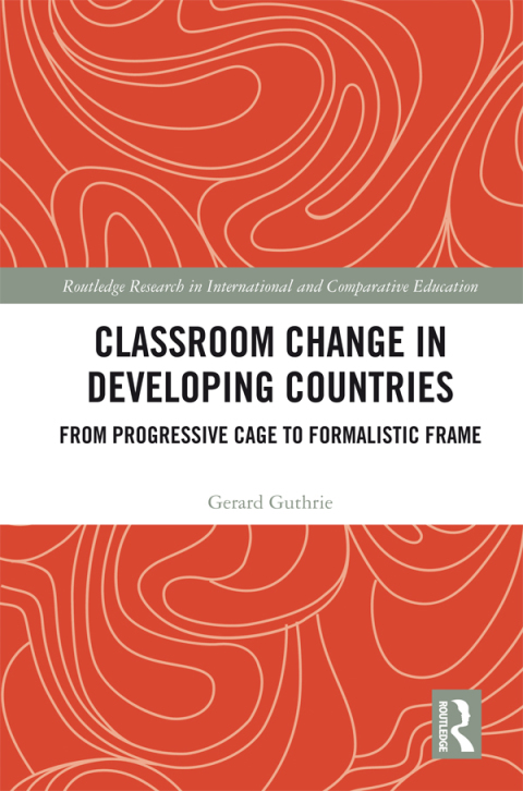 CLASSROOM CHANGE IN DEVELOPING COUNTRIES