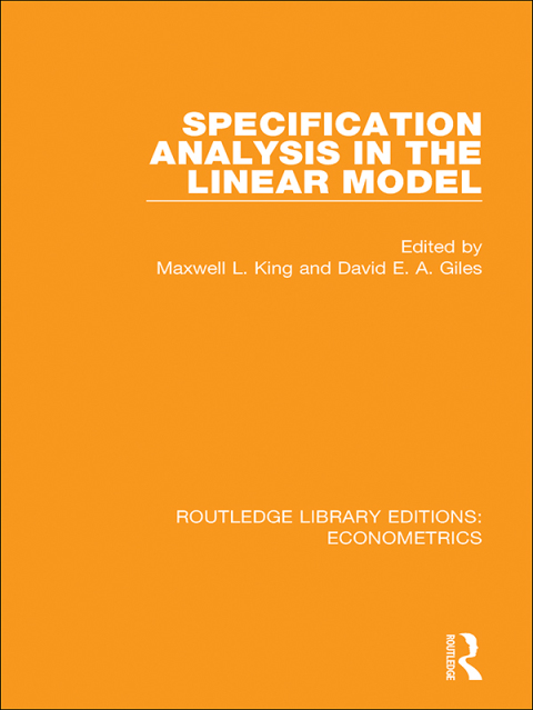 SPECIFICATION ANALYSIS IN THE LINEAR MODEL