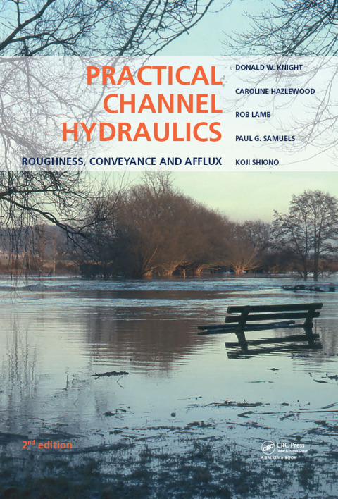 PRACTICAL CHANNEL HYDRAULICS, 2ND EDITION