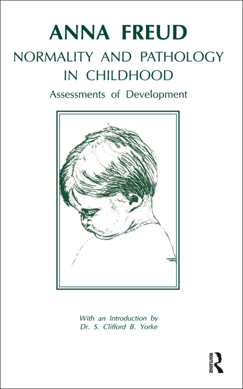 NORMALITY AND PATHOLOGY IN CHILDHOOD