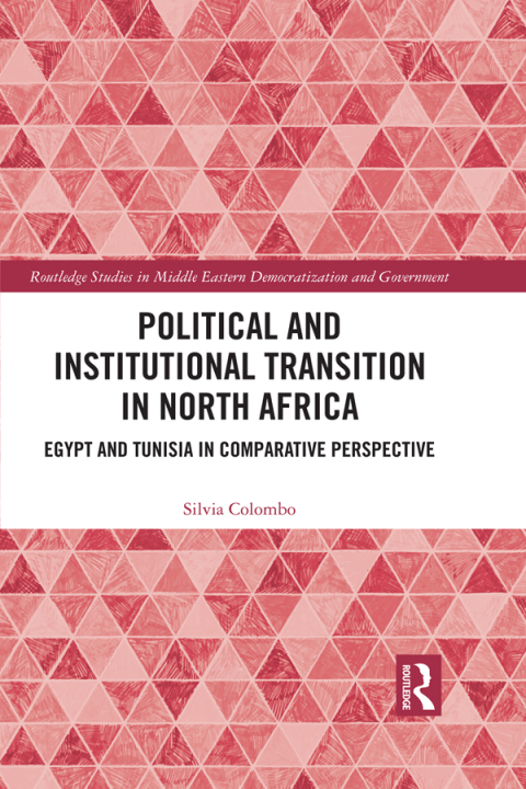POLITICAL AND INSTITUTIONAL TRANSITION IN NORTH AFRICA