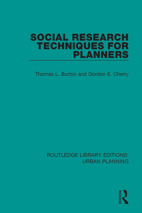 SOCIAL RESEARCH TECHNIQUES FOR PLANNERS