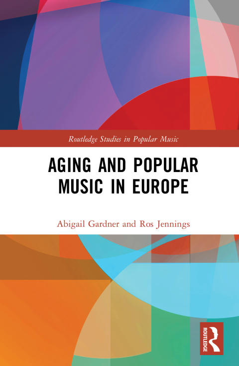 AGING AND POPULAR MUSIC IN EUROPE