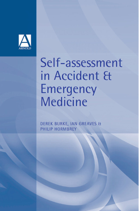 SELF-ASSESSMENT IN ACCIDENT AND EMERGENCY MEDICINE
