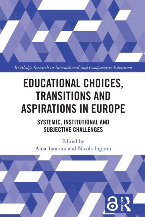 EDUCATIONAL CHOICES, TRANSITIONS AND ASPIRATIONS IN EUROPE