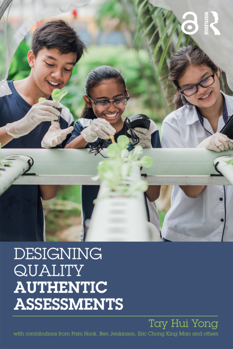 DESIGNING QUALITY AUTHENTIC ASSESSMENTS