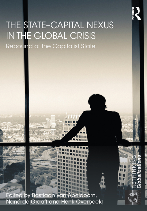 THE STATE?CAPITAL NEXUS IN THE GLOBAL CRISIS