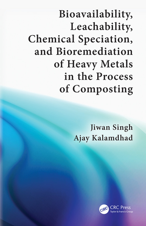 BIOAVAILABILITY, LEACHABILITY, CHEMICAL SPECIATION, AND BIOREMEDIATION OF HEAVY METALS IN THE PROCESS OF COMPOSTING