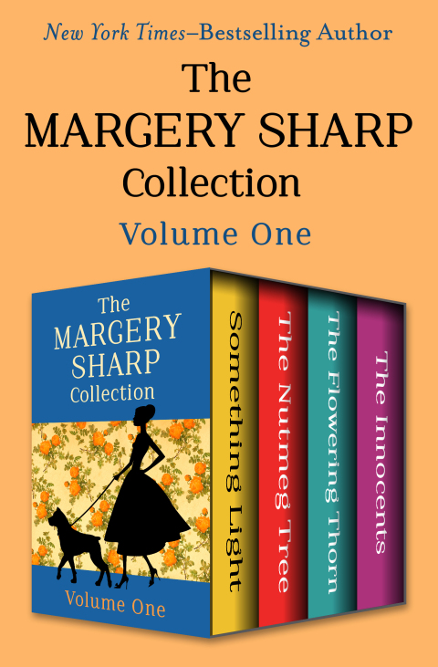 THE MARGERY SHARP COLLECTION VOLUME ONE