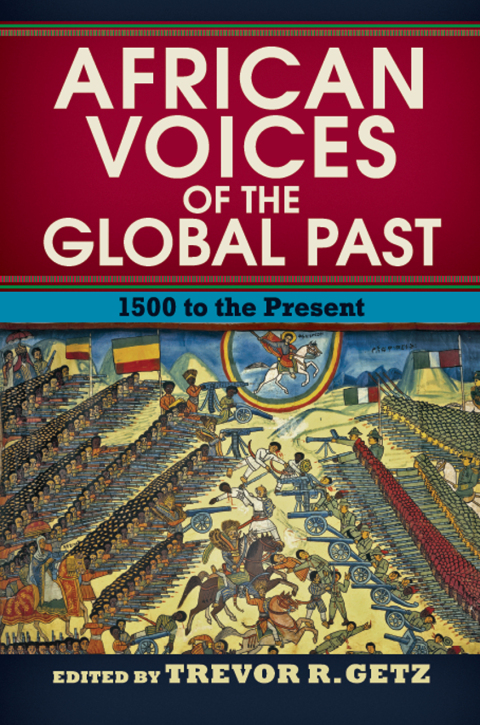 AFRICAN VOICES OF THE GLOBAL PAST