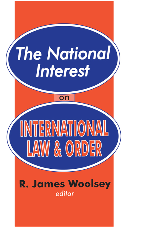 THE NATIONAL INTEREST ON INTERNATIONAL LAW AND ORDER
