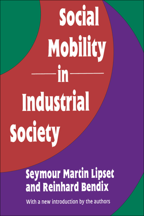 SOCIAL MOBILITY IN INDUSTRIAL SOCIETY
