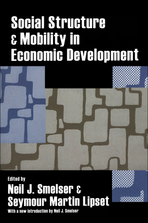 SOCIAL STRUCTURE AND MOBILITY IN ECONOMIC DEVELOPMENT