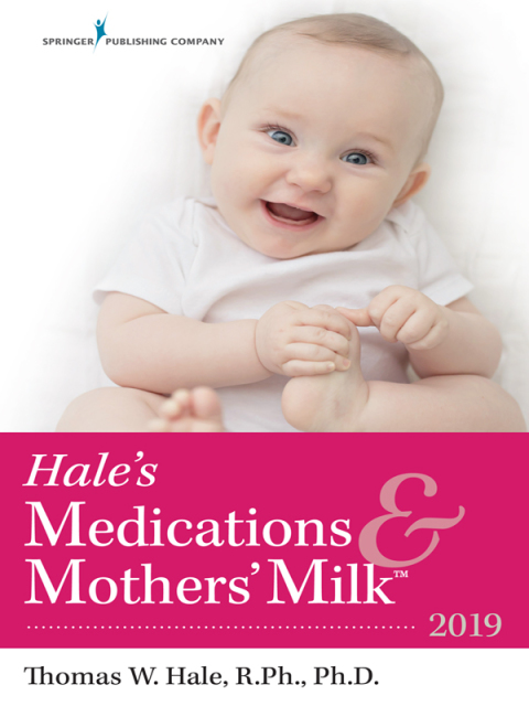 HALE'S MEDICATIONS & MOTHERS' MILK? 2019