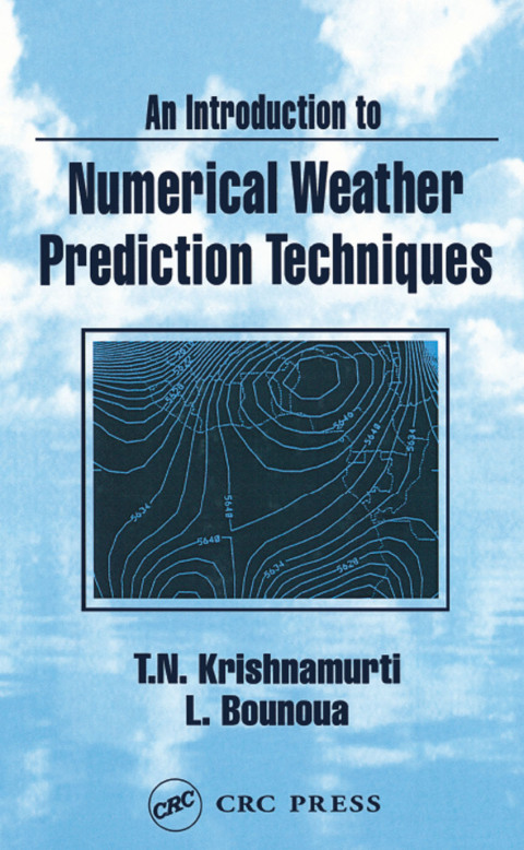 AN INTRODUCTION TO NUMERICAL WEATHER PREDICTION TECHNIQUES