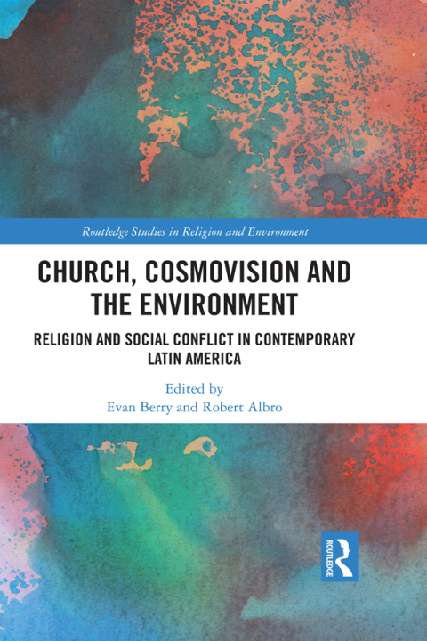 CHURCH, COSMOVISION AND THE ENVIRONMENT