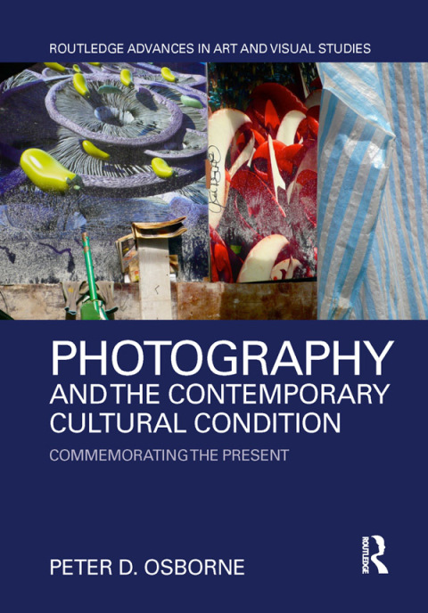 PHOTOGRAPHY AND THE CONTEMPORARY CULTURAL CONDITION