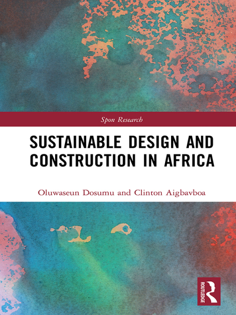 SUSTAINABLE DESIGN AND CONSTRUCTION IN AFRICA