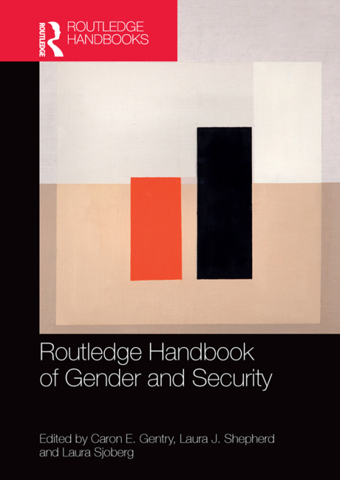 ROUTLEDGE HANDBOOK OF GENDER AND SECURITY