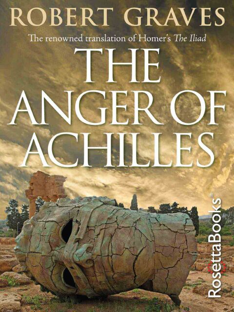 THE ANGER OF ACHILLES